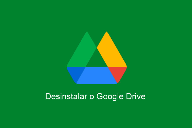 desinstalar o Google Drive